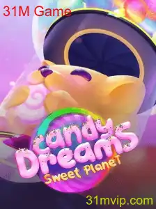 Descubra o Fascinante Mundo de CandyDreams, o 31M Game Imperdível