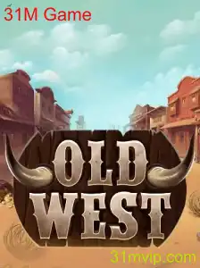 Descubra o Fascinante Mundo de OldWest: A Nova Sensação do 31M Game
