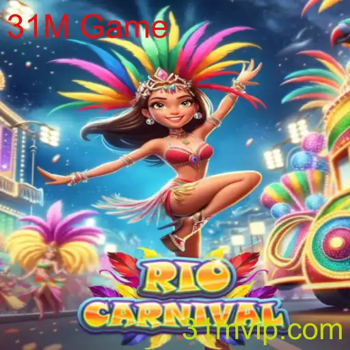 Descubra o Universo de Diversão com RioCarnival e 31M Game